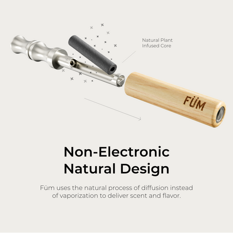 Non-electronic, Natural Design. Füm uses the natural process of diffusion instead of vaporization to deliver scent and flavour. 